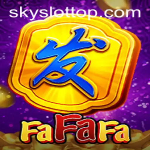 Exploring the Allure of FaFaFa: A SKY SLOT Experience