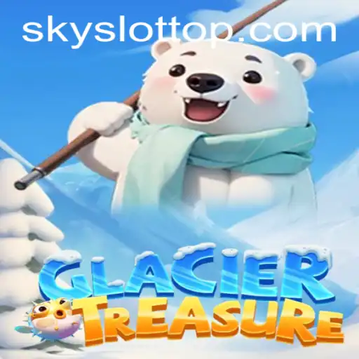 Discover the Chilling Adventure of GlacierTreasure: A Sky Slot Experience