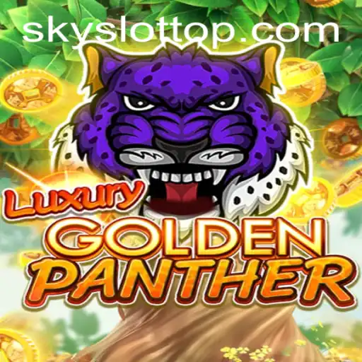 Exploring the Excitement of LUXURYGOLDENPANTHER: A Sky Slot Adventure