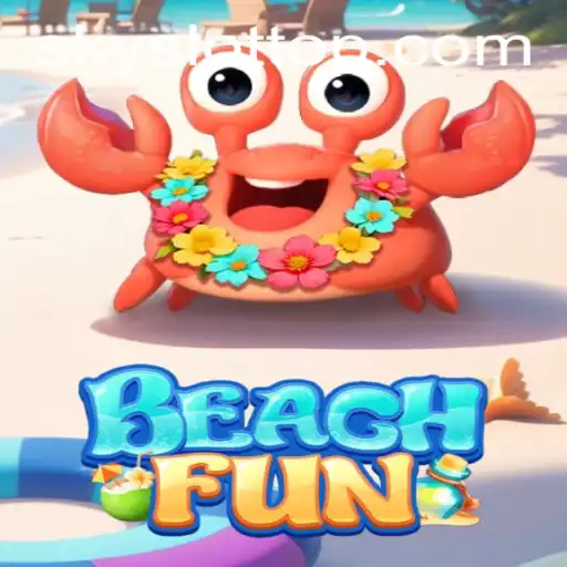 Exploring the Exciting World of BeachFun: A Look into Beach Adventures and SKY SLOT
