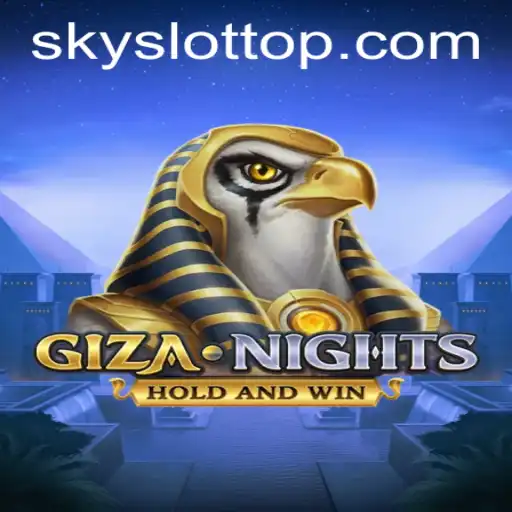 GizaNights: Unveiling the Mysteries of the SKY SLOT Adventure