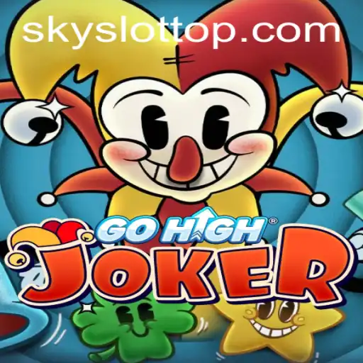 Unveiling GoHighJoker: A Comprehensive Guide to Navigating the SKY SLOT Experience