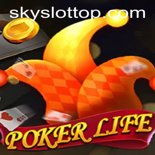 Exploring PokerLife and the Exciting World of SKY SLOT